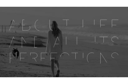 LIFE AND ALL ITS PERFECTION BRAND FILM